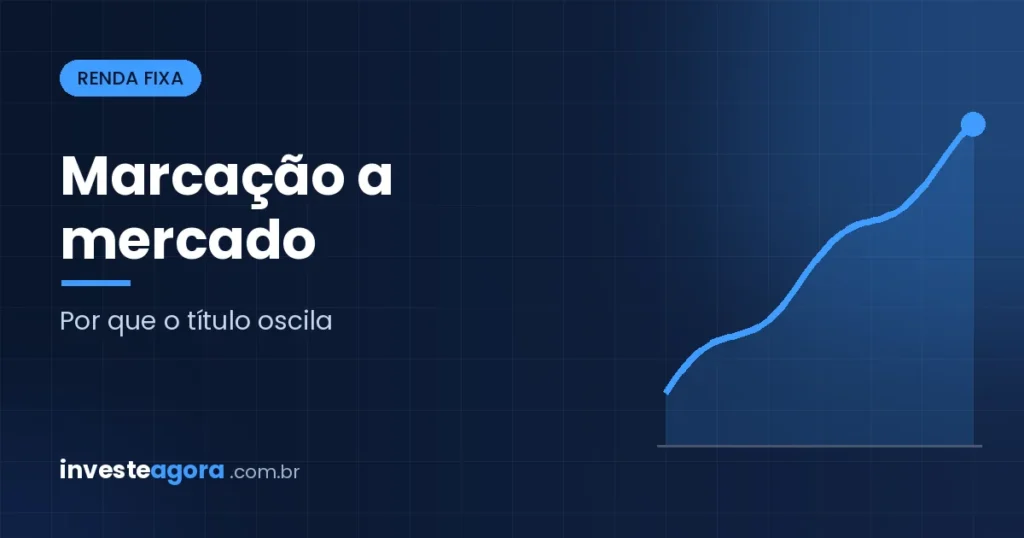 Marcação a mercado: por que seu título pode render negativo